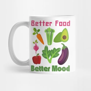 Better food better mood Mug